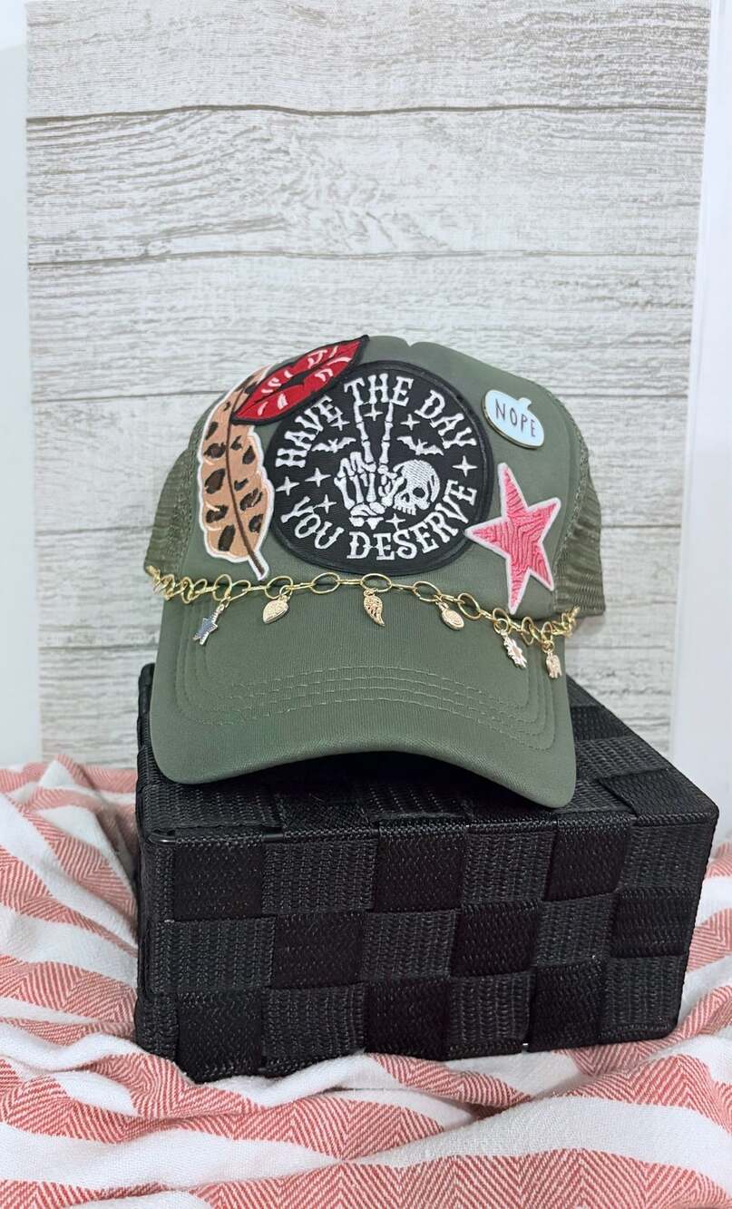 Custom Trucker Hat Have The Day You Deserve Green Patch Chain